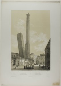 Bologne : les tours Asinelli et Garisenda, planche 40 de Italie Monumentale et Pittoresque - Nicolas Chapuy