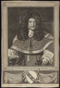 Lord Chief Justice Holt - Richard van Bleeck