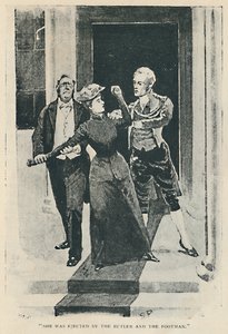 Elle a été éjectée par le majordome et le valet, 1892