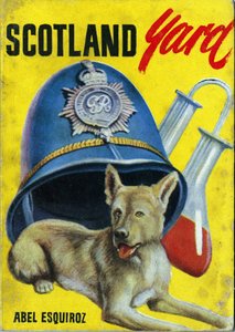Scotland Yard, par Abel Esquiroz, édition à destination pédagogique et populaire. Couverture, 20e siècle
