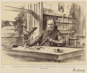 Célébrités du jour, Sir John Lubbock, baronnet, MP, DCL, FRS, LLD