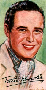 Patric Knowles, 1911-1995, acteur de cinéma né en Angleterre, 20e siècle - Unbekannt