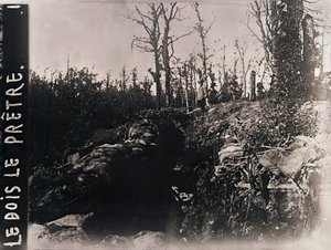 Tranchées, Bois-le-Prêtre, Lorraine, nord de la France