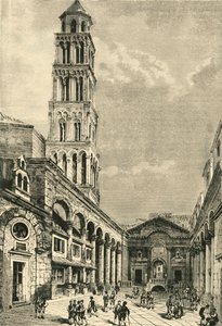 Vue de Spalatro, montrant le Campanile et le Péristyle du Palais de Dioclétien, 1890