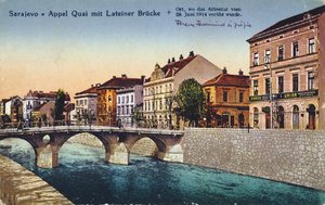 Carte postale représentant Sarajevo, le quai Appel et le pont Lateiner, lieu de l