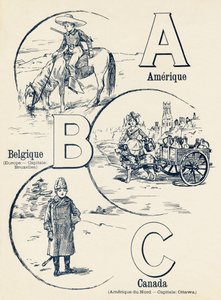 A B C : Amérique, Belgique, Canada - ABC des deux mondes. Émile Guérin, éditeur, Paris, vers 1900