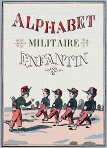 Couverture du livre "Alphabet militaire enfantin". Imagerie de Pont-à-Mousson, vers 1890. 20 pages - Unbekannt