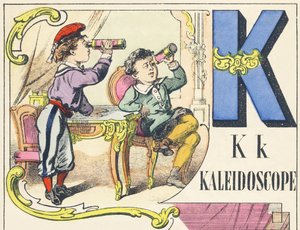 K : kaléidoscope - Alphabet des jeux, vers 1890 (illustration)