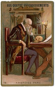 Médecine. Le chirurgien français Ambroise Paré. Imagerie du grand magasin parisien : Aux Quatre Arrondissements, France, vers 1900