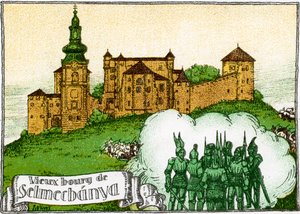 Selmecbánya - défendue contre l