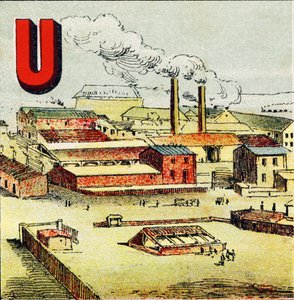 U : Usine. Une usine est une fabrique immense où se trouve une grande quantité de machines ; comme dans l