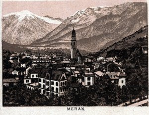 Tyrol italien : vue de la ville de Merano. dans « Le Monde Illustré 168 vues » Sans date (fin XIXe siècle)