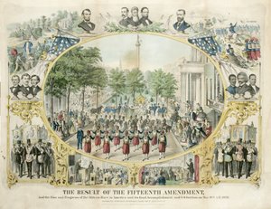 Le résultat du quinzième amendement, et la montée et le progrès de la race africaine en Amérique et son accomplissement final, et célébration le 19 mai