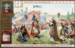 Grands conquérants : portrait de Charlemagne (742 ou 747-814) et sa rencontre avec le pape Léon III (750-816) au camp de Paderborn (Allemagne), en 799 - Chromolithographie Liebig - Unknown artist