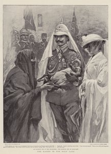 Le Kaiser en Terre Sainte