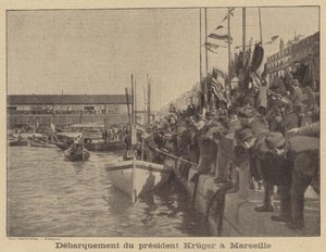 Le Président Kruger du Transvaal arrivant à Marseille