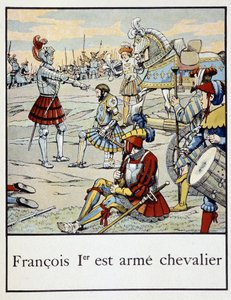 François 1er est armé chevalier - dans "Petite histoire de France" par Jacques Bainville, éd. Mane
