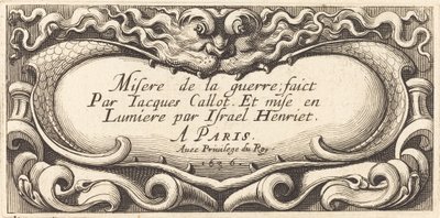 Page de titre pour "Les Petites Misères de la Guerre" de Callot - Abraham Bosse