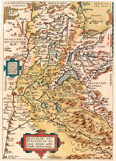 Sabaudia et Burgundiae Comitus description Carte géographique du territoire de Bourgogne et de Savoie (Pontarlier, Dijon, Lac Léman et Suisse) tirée de « Theatrum Orbis Terrarum » par Abraham Ortelius - Abraham Ortelius