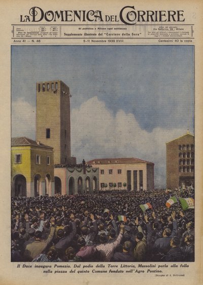 Le Duce inaugure Pomezia - Achille Beltrame