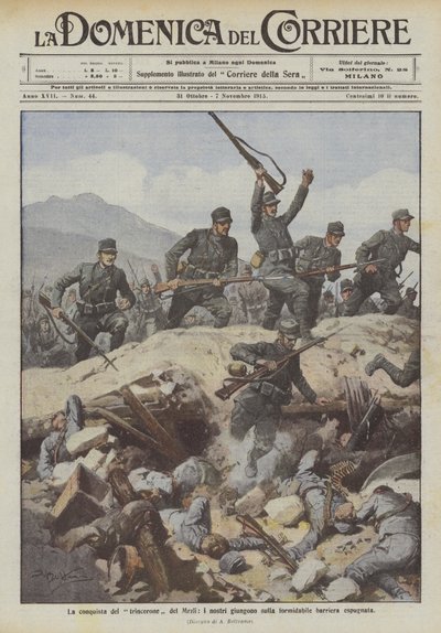 La conquête de la grande tranchée du Mrzli, nos troupes atteignent la formidable barrière conquise - Achille Beltrame