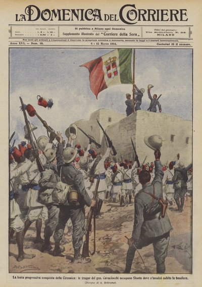 La lente conquête progressive de la Cyrénaïque, les troupes du général Cavaciocchi occupent Slonta où - Achille Beltrame