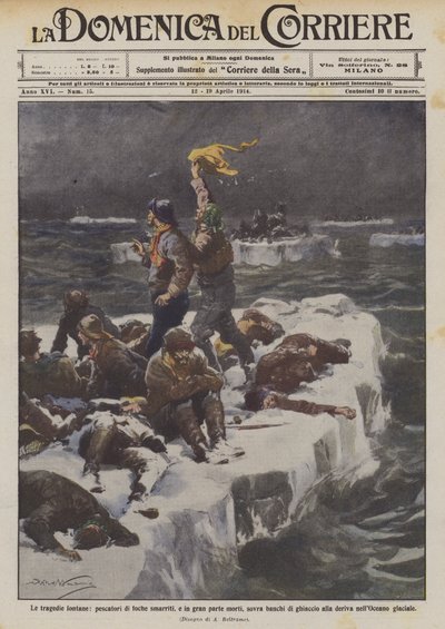 Les tragédies lointaines, pêcheurs de phoques perdus et en grande partie morts sur des bancs de glace - Achille Beltrame