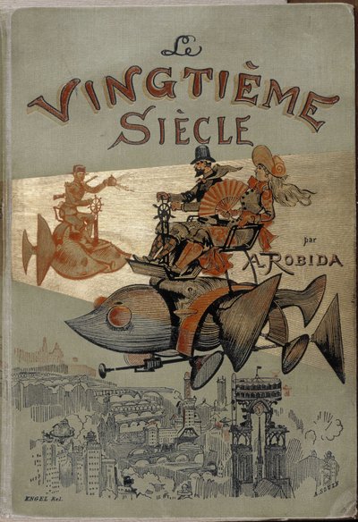 Couverture du livre "Le vingtième siècle" par Robida - Albert Robida