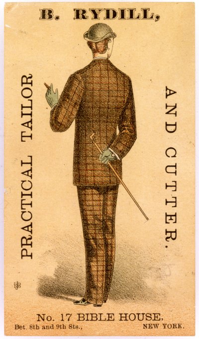 B. Rydill, Tailleur et coupeur pratique, No. 17 Bible House, entre les 8e et 9e rues. New York., 1886 - American School