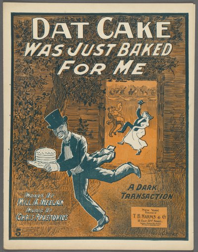 Frontispice pour "Dat Cake was just baked for me" par Will A. Heelan et Chris Praetorius, c.1898 - American School