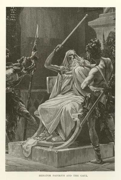 Le sénateur Papirius et le Gaulois - American School