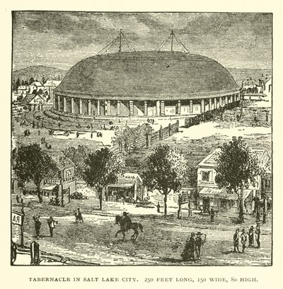 Tabernacle à Salt Lake City, 250 pieds de long, 150 de large, 80 de haut - American School