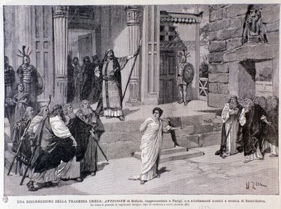 Antigone condamnée à mort. Scène de la pièce Antigone, avec musique de Camille Saint-Saëns, jouée à Paris - Anonymous Anonymous