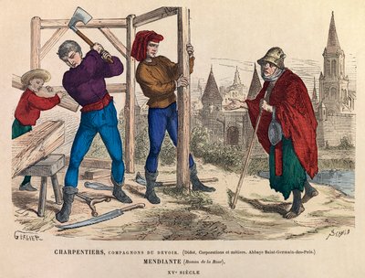 Charpentiers, compagnon du devoir et mendiant à Paris au 15ème siècle - Anonymous Anonymous