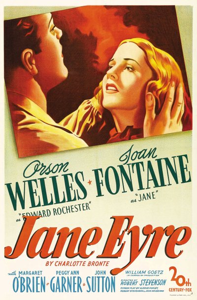 Affiche du film « Jane Eyre » écrit par Charlotte Brontë et réalisé par Robert Stevenson en 1944 avec les acteurs Orson Welles dans le rôle d