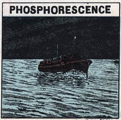 Phosphorescence : le sillage d