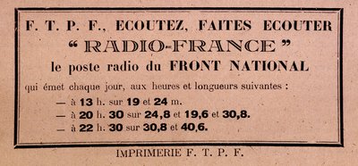 Tract des FFI-FTPF appelant à écouter Radio France, « la station de radio du Front National » - Anonymous Anonymous