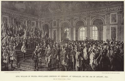 Le roi Guillaume de Prusse proclamé empereur d