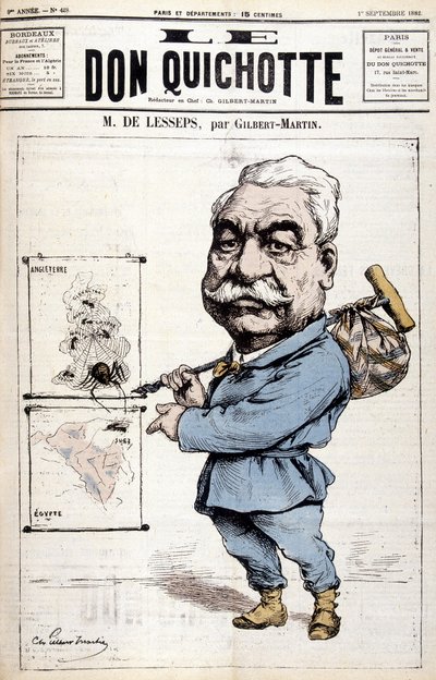 Ferdinand de Lesseps - par Gilbert-Martin, dans « Le Don Quichotte » du 01/09/1882 - Charles Gilbert Martin