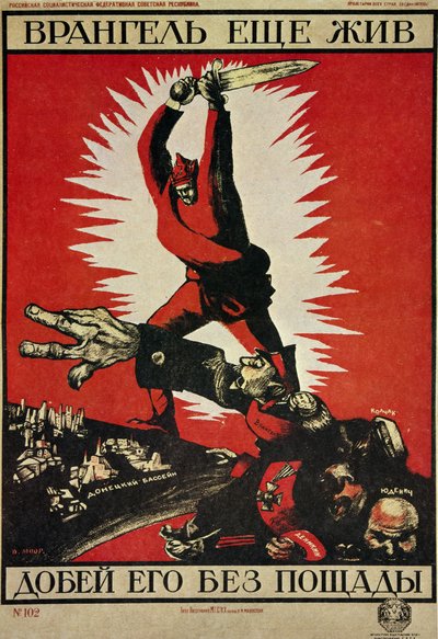 RÉVOLUTION RUSSE "Vrangel est toujours vivant, finissons-le sans pitié !" - Dmitry (1883 1946) Moor