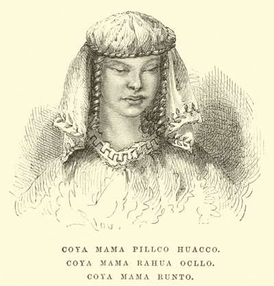 Coya Mama Pillco Huacco, Coya Mama Rahua Ocllo, Coya Mama Runto - Edouard Riou