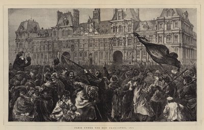 Paris sous le drapeau rouge, avril 1871 - Edward John Gregory