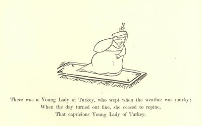 Il y avait une jeune dame de Turquie, qui pleurait quand le temps était sombre - Edward Lear