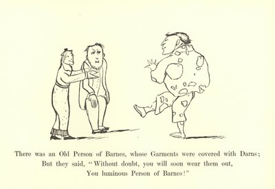 Il y avait une vieille personne de Barnes, dont les vêtements étaient couverts de reprises - Edward Lear