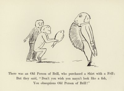 Il y avait une vieille personne de Brill, qui acheta une chemise avec un volant - Edward Lear