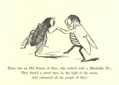 Il y avait une vieille personne de Skye, qui valsait avec une mouche bleue - Edward Lear