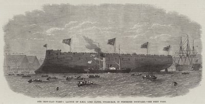 Notre flotte cuirassée, lancement du HMS Lord Clyde, Steam-Ram, à Pembroke Dockyard - Edwin Weedon