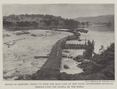 Pont de traverses, retiré de la ligne principale des chemins de fer du gouvernement du Natal, jeté sur le Tugela par les Boers - English Photographer
