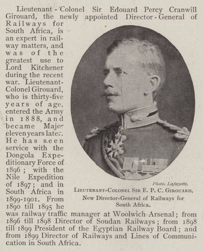 Lieutenant-colonel Sir E P C Girouard, nouveau directeur général des chemins de fer pour l
