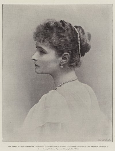 La Grande-Duchesse Alexandra Feodorovna (Princesse Alix de Hesse), la fiancée de l
